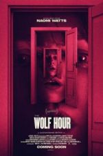 Watch The Wolf Hour Vodly