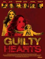 Watch Guilty Hearts Vodly