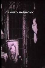 Watch Canned Harmony Vodly