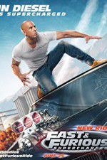 Watch Fast & Furious Supercharged Vodly