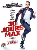 Watch 30 jours max Online Vodly