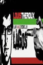 Watch Louis Theroux Law & Disorder in Lagos Vodly