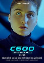 Watch C600: The Singularity (Short 2022) Vodly