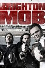 Watch The Brighton Mob Vodly