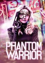 Watch The Phantom Warrior Vodly