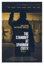 Watch The Standoff at Sparrow Creek Vodly