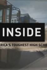 Watch Inside Americas Toughest High School Vodly