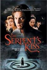 Watch The Serpent\'s Kiss Vodly