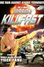 Watch Mission: Killfast Vodly