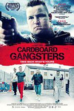 Watch Cardboard Gangsters Vodly