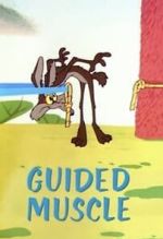 Watch Guided Muscle (Short 1955) Online Vodly