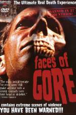 Watch Faces of Gore Online Vodly