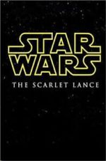 Watch Star Wars: The Scarlet Lance (Short 2014) Vodly