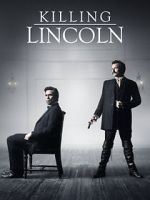 Watch Killing Lincoln Online Vodly
