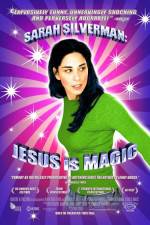 Watch Sarah Silverman: Jesus Is Magic Vodly