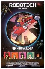 Watch Robotech: The Movie Online Vodly