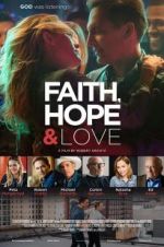 Watch Faith, Hope & Love Vodly