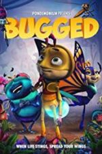 Watch Bugged Vodly