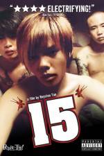 Watch 15 The Movie Vodly