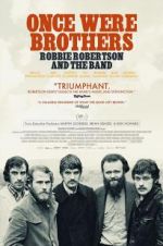 Watch Once Were Brothers: Robbie Robertson and the Band Vodly