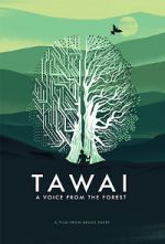 Watch Tawai: A Voice from the Forest Vodly