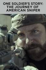 Watch One Soldier's Story: The Journey of American Sniper Vodly