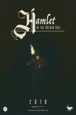 Watch Hamlet in the Golden Vale Vodly