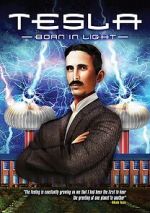 Watch Tesla: Born in Light Online Vodly