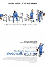 Watch Sleepwalk with Me Vodly