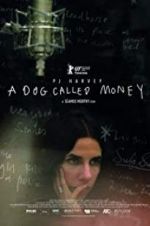 Watch A Dog Called Money Vodly
