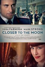 Watch Closer to the Moon Vodly