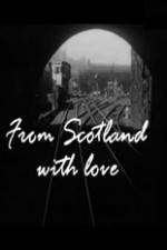 Watch From Scotland with Love Vodly