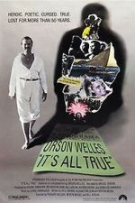 Watch It\'s All True: Based on an Unfinished Film by Orson Welles Vodly