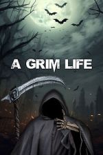 Watch A Grim Life Online Vodly