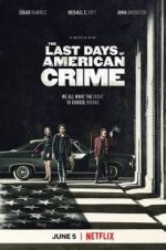 Watch The Last Days of American Crime Vodly