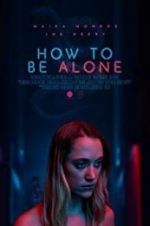 Watch How to Be Alone Vodly