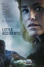Watch Little Accidents Vodly