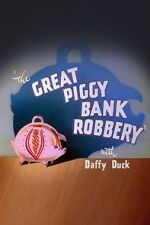 Watch The Great Piggy Bank Robbery (Short 1946) Vodly