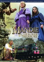 Watch Mandie and the Cherokee Treasure Online Vodly