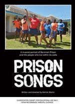 Watch Prison Songs Online Vodly