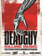 Watch Deadguy: Killing Music Vodly