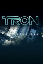 Watch Tron: The Next Day Online Vodly