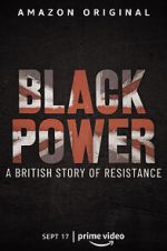 Watch Black Power: A British Story of Resistance Online Vodly