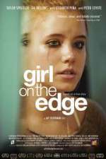 Watch Girl on the Edge Online Vodly