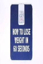 Watch How to Lose Weight in 60 Seconds Vodly