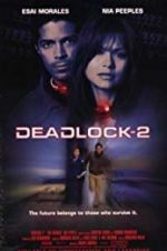 Watch Deadlocked: Escape from Zone 14 Vodly