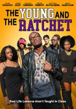 Watch Young and the Ratchet Vodly