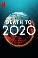 Watch Death to 2020 Megashare9