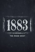 Watch 1883: The Road West (TV Special 2022) Vodly