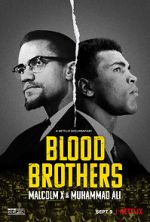Watch Blood Brothers: Malcolm X & Muhammad Ali Online Vodly